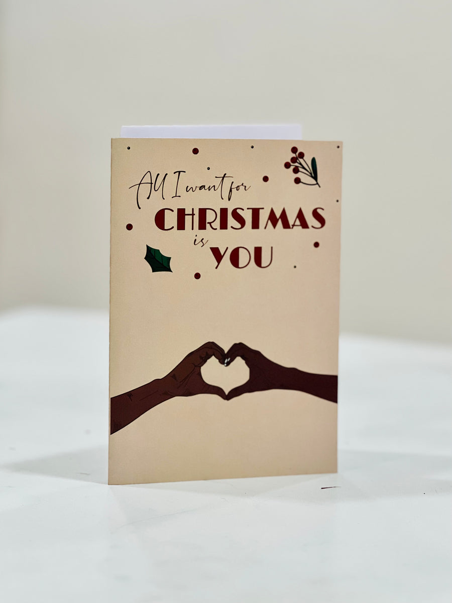 All I Want For Christmas is You A5 Greeting Card